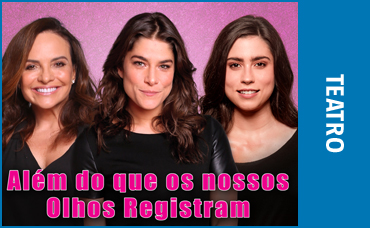 ALÉM DO QUE OS NOSSOS OLHOS REGISTRAM