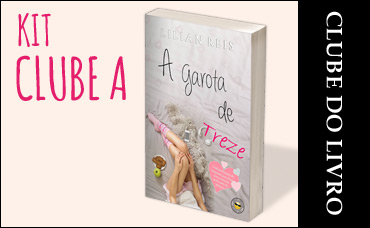CLUBE DO LIVRO - A GAROTA DE TREZE