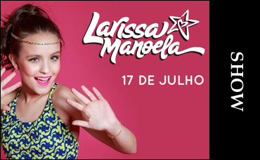 SHOW - LARISSA MANOELA